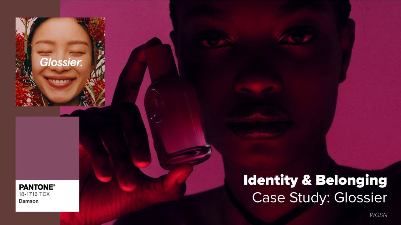 Identity & Belonging, Case Study: Glossier
